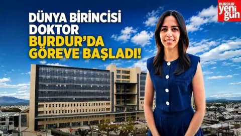 Yale Üniversitesi'ni Geride Bıraktı: Dünya Birincisi Doktor Burdur'da Yale Üniversitesi'ni Geride Bıraktı: Dünya Birincisi Doktor Burdur'da