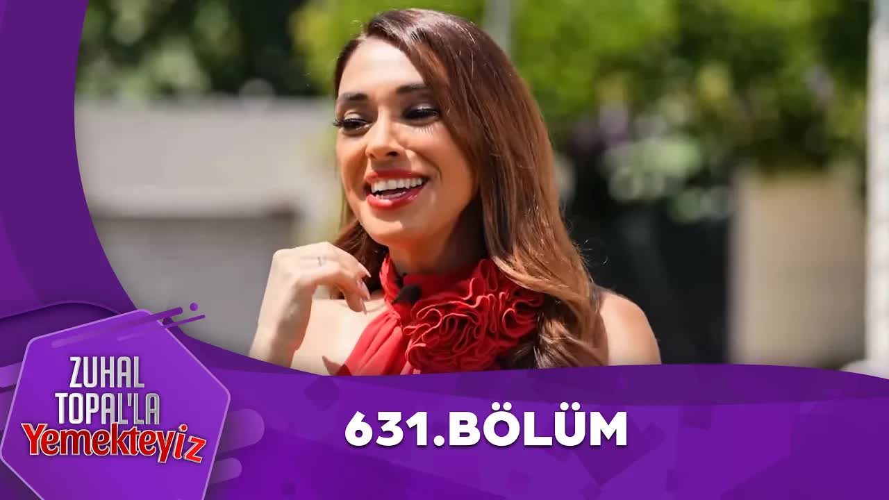 Zuhal Topal'la Yemekteyiz Programı 631. Bölümünde Heyecan Doruktaydı