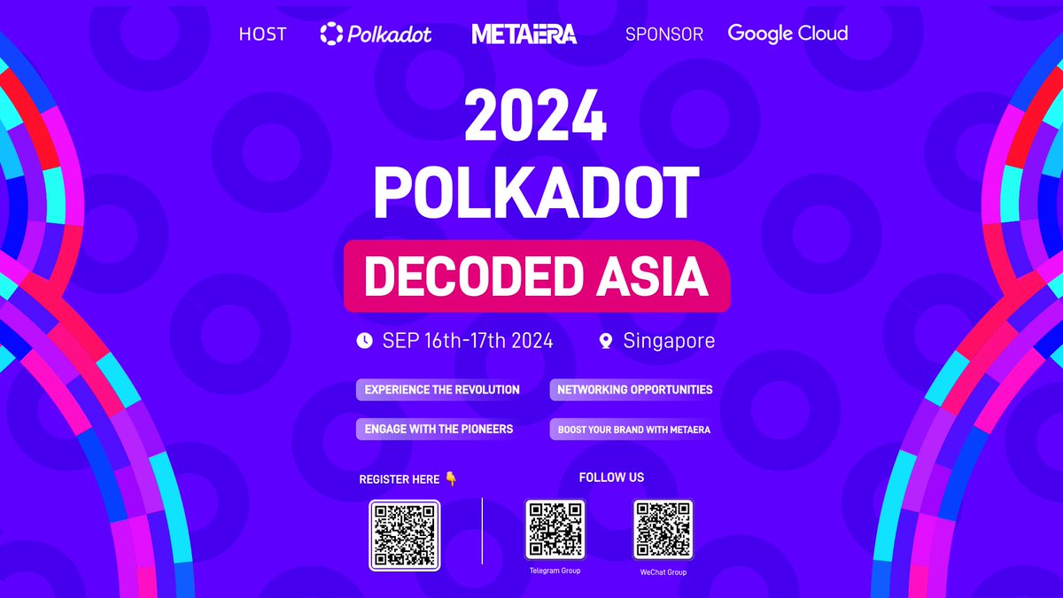 Polkadot Decoded Asia 2024'te Polkadot Topluluğu Bir Araya Geliyor