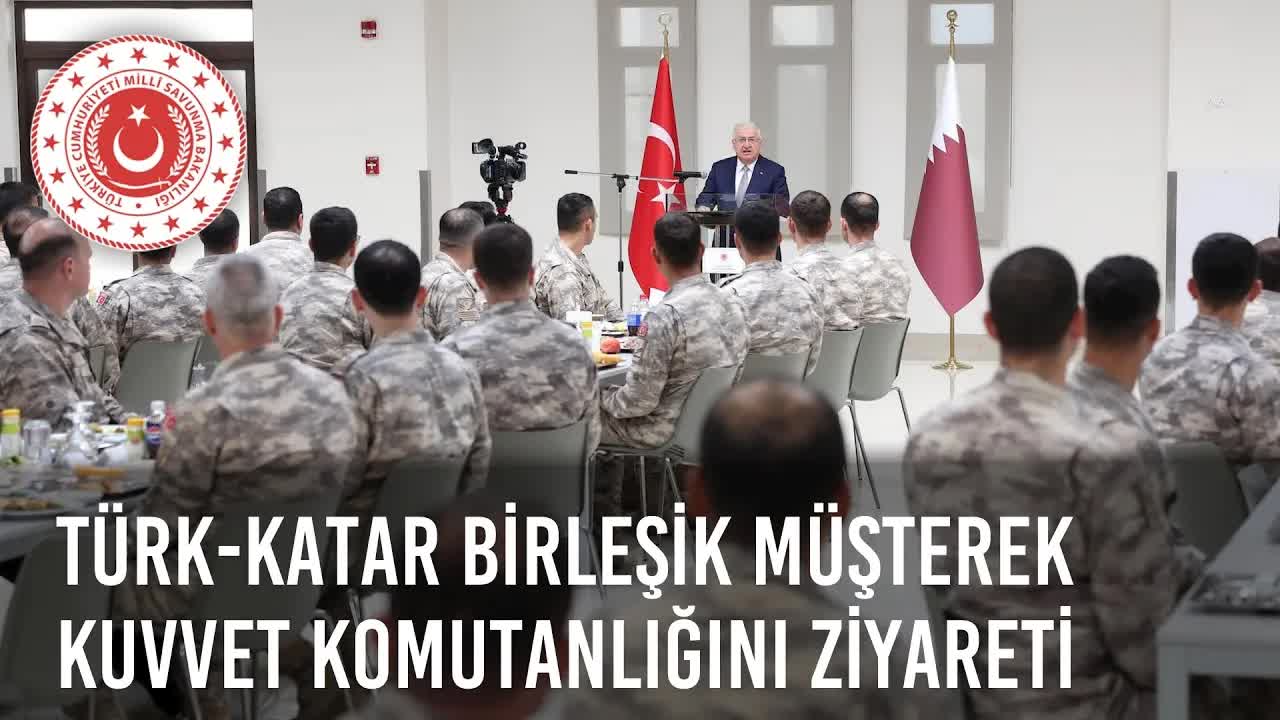 Millî Savunma Bakanı Yaşar Güler, Türk-Katar Birleşik Müşterek Kuvvet Komutanlığını Ziyaret Etti