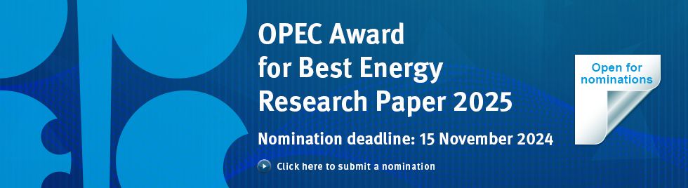 OPEC, En İyi Enerji Araştırma Makalesi Ödülü'ne Adaylık Çağrısı Başlattı
