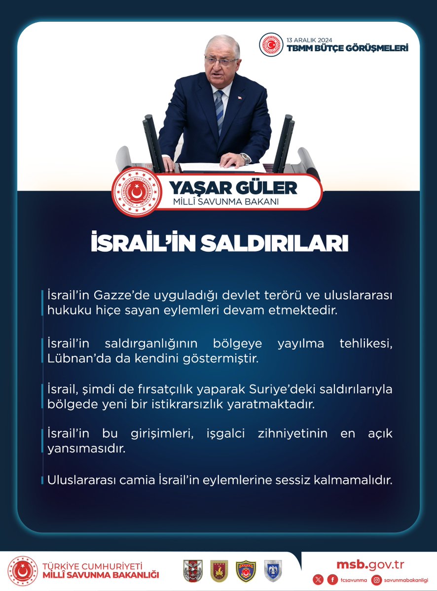 Millî Savunma Bakanı Yaşar Güler: İsrail'in Suriye Saldırıları Bölgedeki İstikrarsızlığı Artırıyor